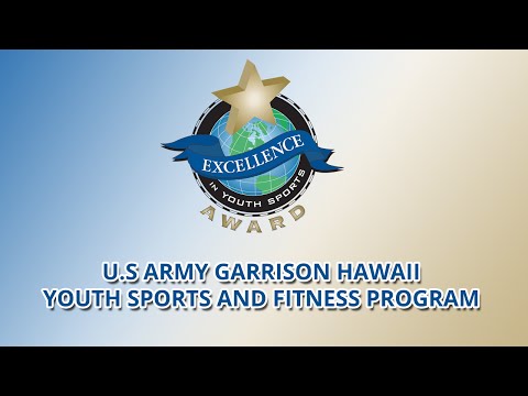 US Army Garrison Hawaii Youth Sports Program (Hi.) wins Excellence in Youth Sports Award (2015)