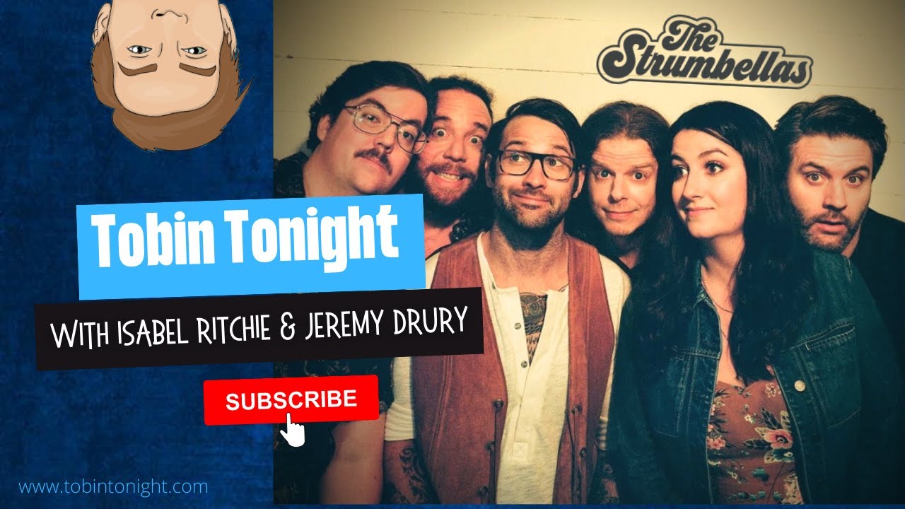 Isabel Ritchie & Jeremy Drury:  Saved by The Strumbella Years