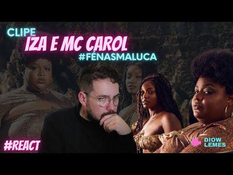 #react FÉ NAS MALUCA – IZA feat MC CAROL