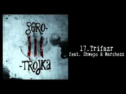 Gero - Trifazr feat. Shwepo & Marchezz