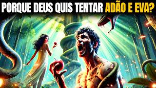 SE DEUS SABIA Que O Homem MORRERIA, Por Que ELE FEZ A ÁRVORE PROIBIDA? 6 RAZÕES Para Permitir O MAL