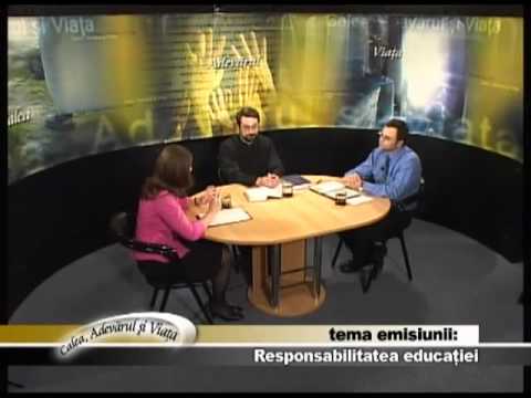 Calea Adevarul si Viata - 133 - Crestinul Contemporan - Responsabilitatea educatiei