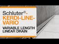 Schluter®-KERDI-LINE-VARIO: The Variable length linear drain!