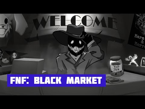 FNF: BLACK MARKET