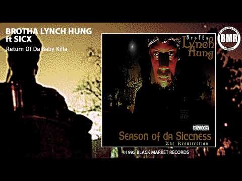 Brotha Lynch Hung ft. Sicx - Return Of Da Baby Killa (Official Audio)