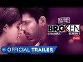Broken But Beautiful 3 | Official Trailer | Sidharth Shukla | Sonia Rathee | MX Player