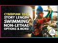 New CYBERPUNK 2077 Information - Story Length, Swimming, Non-Lethal Playthroughs & More!