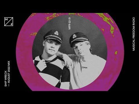 Ship Wrek mixing Oliver Heldens, Piero Pirupa, Fisher, Shermanology (Musical Freedom Radio | AUGUST)