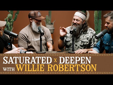 Saturated x Deepen with Pastor Willie Robertson