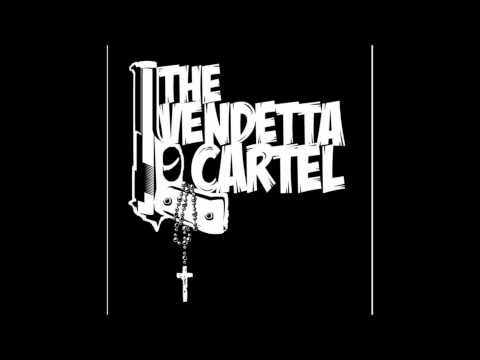 The Vendetta Cartel - I Like Beer More Than Girls