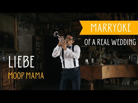 Marryoke | "Liebe" - Moop Mama