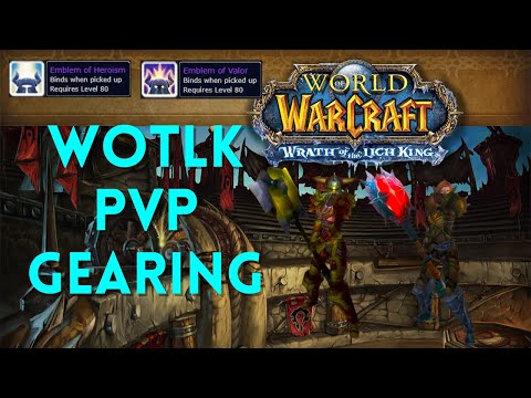 PvP Gearing in Wotlk Classic vs TBC