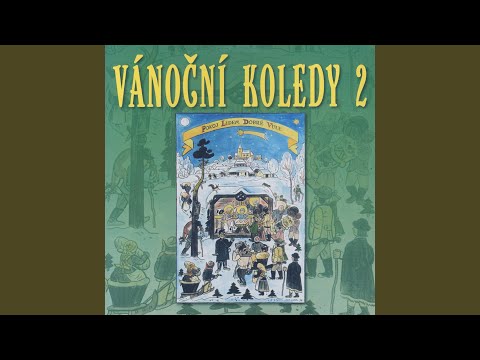 Narodil Se Kristus Pan (Jesus Christ Was Born)