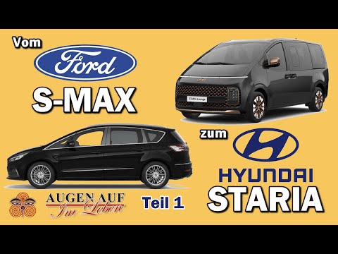 From the Ford S-Max to the Hyundai Staria - Part 1 - Our S-Max