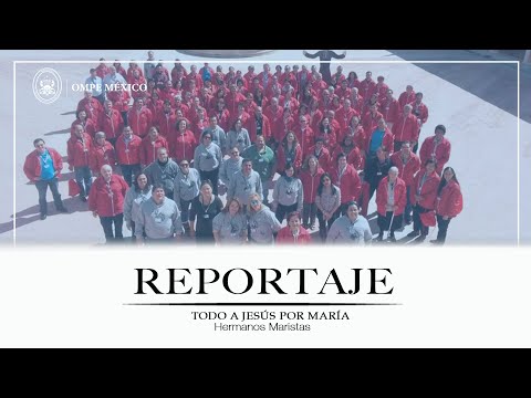 Reportaje - Hermanos Maristas