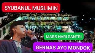 Download lagu MARS HARI SANTRI NASIONAL SYUBBANUL MUSLIMIN  & GERNAS AYO MONDOK mp3