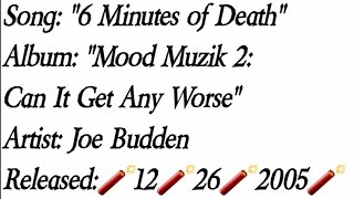 Joe Budden - 6 Minutes of Death (Lyrics)*EXPLICIT[only joe]