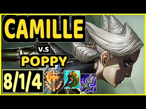 CAMILLE vs POPPY - 8/1/4 KDA TOP GAMEPLAY - EUW Ranked DIAMOND