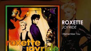 Roxette - I Remember You