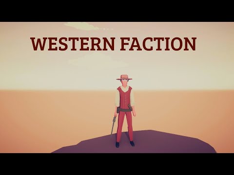 TABS Western Faction in a Nutshell