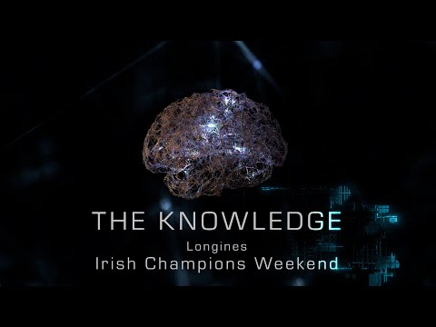 The Knowledge - Longines Irish Champions Weekend 2021 - Preview of a huge weekend of Group 1 Racing