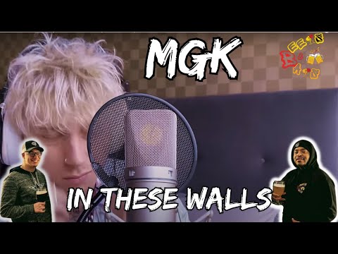 MGK STARTING TO BE OUR FAV!! | MGK In These Walls Reaction