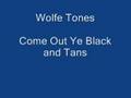 come out Ye Black And Tans Wolfe Tones 