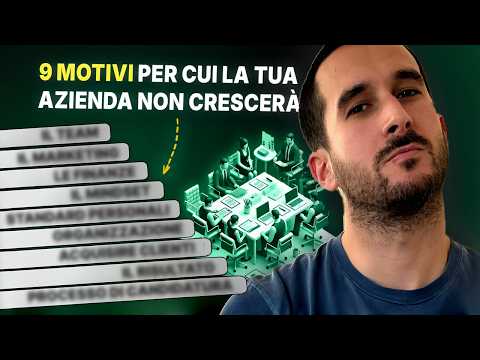 9 Motivi per cui la Tua Azienda non Sta Crescendo 📉 (Anche se Hai un Ottimo Prodotto)
