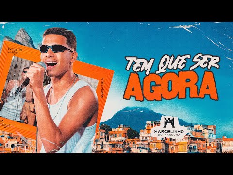 Marcelinho do Arrocha - Brega do Vidigal - Tem que ser Agora - (AudioVisual)