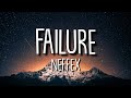 NEFFEX - Failure (Lyrics/Lyric Video)