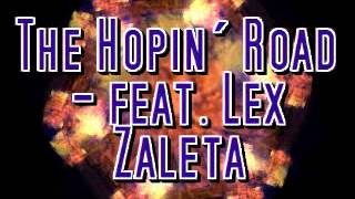 the hopin road - feat. Lex Zaleta