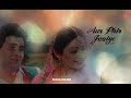 Aaj Kal Yaad Kuch Aur Rehta Nahi Status Sridevi And Rishi Kapoor Status