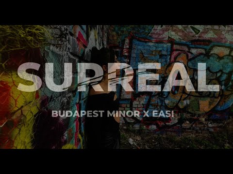 Surreal - EASI x Budapest Minor | Electropop
