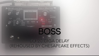 Video thumbnail for BOSS DD-20 Giga Delay (rehoused by Chesapeake Effects) by Pedal of the Day