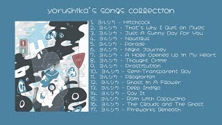 Yorushika ヨルシカ songs collection playlist...
