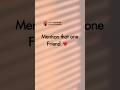 Mention That One Friend ️ Friend Whatsapp Status Friend Quotes Friends True Shorts Reels