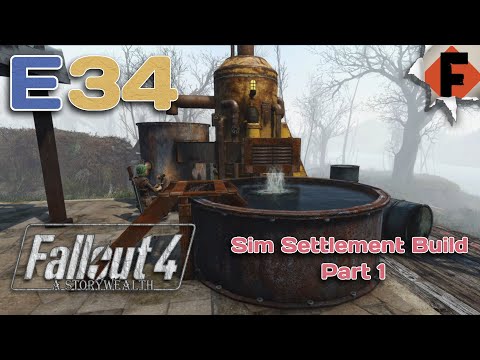 Sim Settlement Build Part 1 // Fallout 4 Survival -A StoryWealth // Episode 34