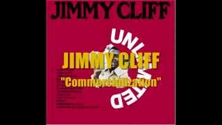 JIMMY CLIFF "Commercialization"
