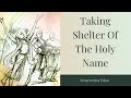 Talking Shelter Of The Holy Name | Amarendra Dāsa