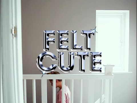 Le Cheval - Felt Cute (Official Music Video)