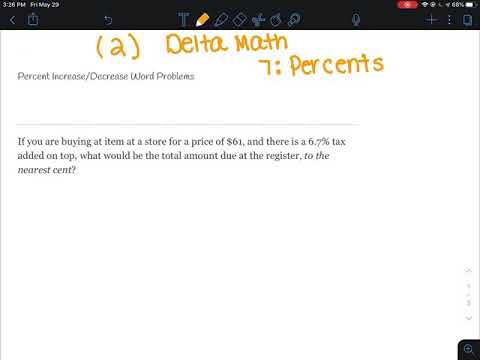 Delta Math 7 Percents Percent Increasedecrease Word Problems Part 3