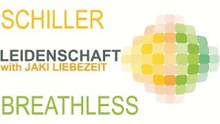 Schiller - Leidenschaft with Jaki Liebezeit