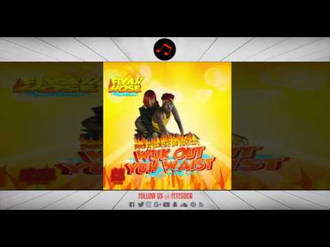 Rre featuring Devin Di Dakata - Wuk Out Yuh Waist (Fiyah Hose Riddim) (2017 Soca)