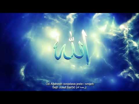 Od Allahovih svojstava jeste i smijeh - Šejh Jusuf Barčić (رحمه الله)