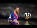 Lionel Messi - Alan Walker - PLAY | Skills & Goals 2019/2020 | HD