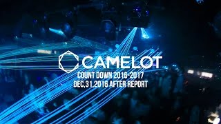 20161231 CAMELOT COUNT DOWN 20162017 After Movie
