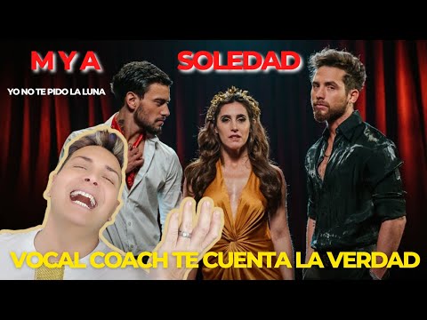 Reaccion / reaction SOLEDAD, MYA * YO NO TE PIDO LA LUNA Por Adry Vachet Vocal Coach