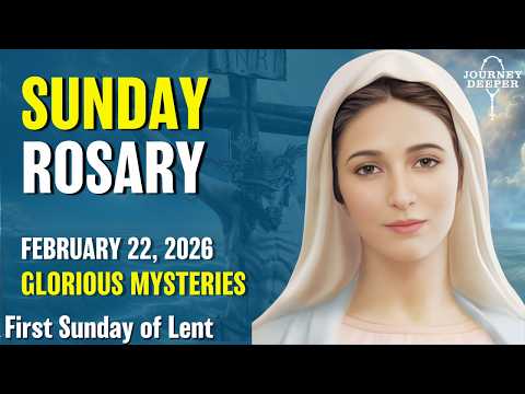 Sunday Rosary 💚 Glorious Mysteries of the Rosary 💚 February 22, 2026 VIRTUAL ROSARY