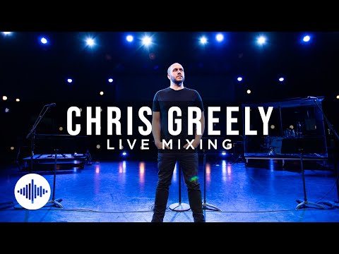 Live Mixing - Chris Greely (Class Preview)