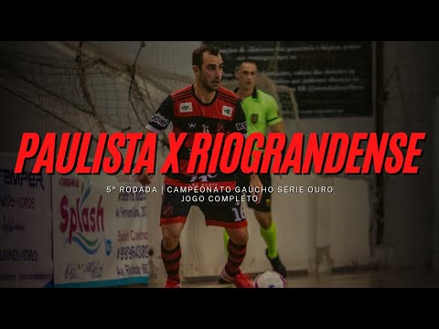 5ª RODADA | PAULISTA/UFPEL X RIOGRANDENSE CAMPEONATO GAÚCHO SÉRIE OURO